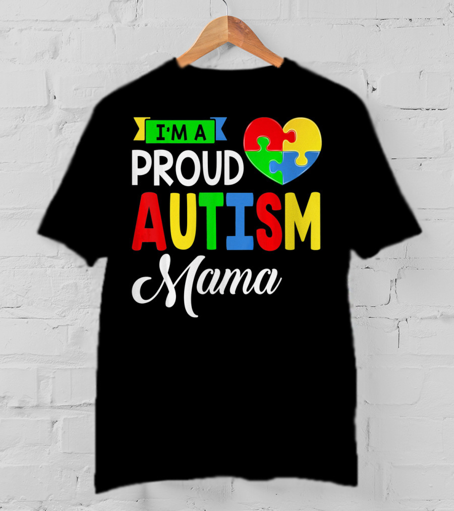 I'M A Proud Autism Mama Puzzle Heart Mamasaurus T-Shirt