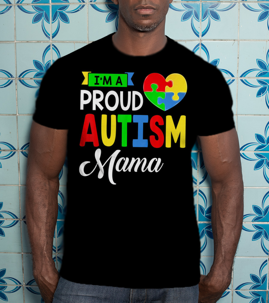 I'M A Proud Autism Mama Puzzle Heart Mamasaurus T-Shirt