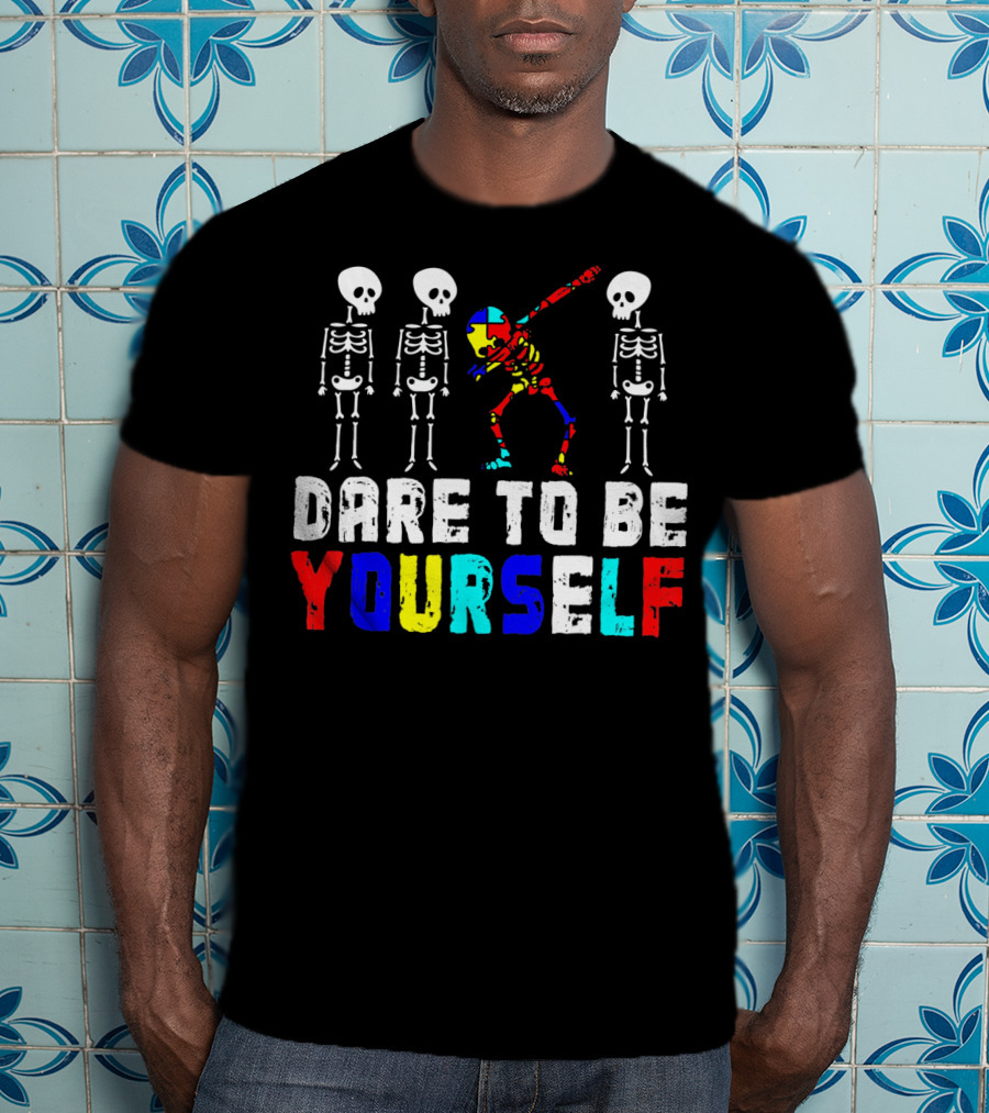 Dare To Be Yourself Skeleton Dabbing Autism Puzzle Colors T-Shirt