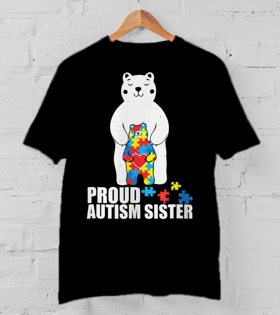 Proud Autism Sister Bear Puzzle Heart Multicolor T-Shirt