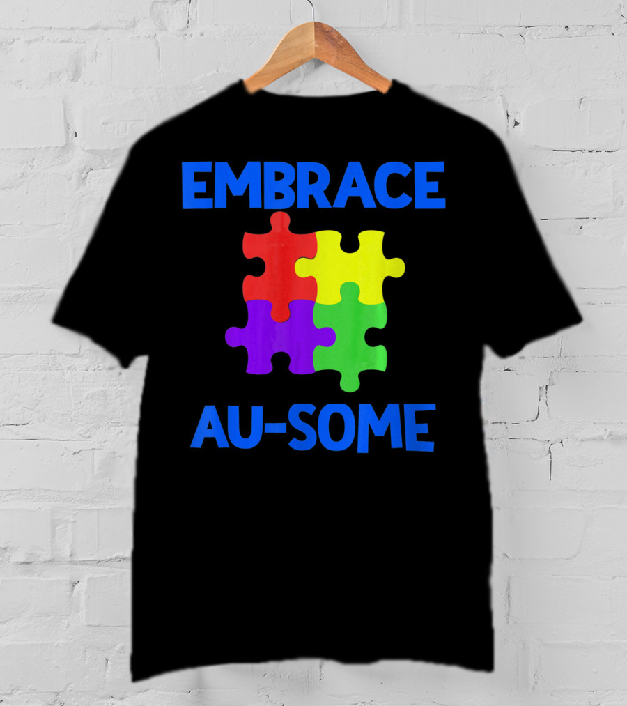 Embrace Au-some Autism Awareness Puzzle Piece T-Shirt