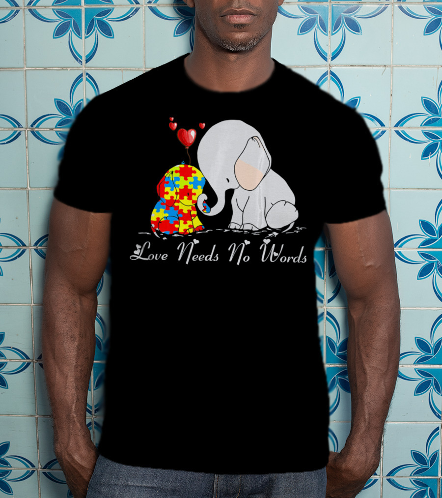 Love Needs No Words Autism Awareness Elephant Puzzle Hearts T-Shirt