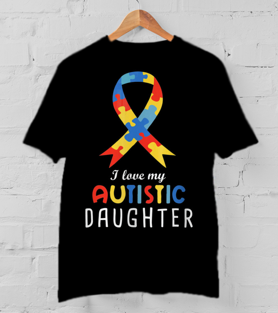 I Love My Autistic Daughter Autism Awareness Puzzle T-Shirt