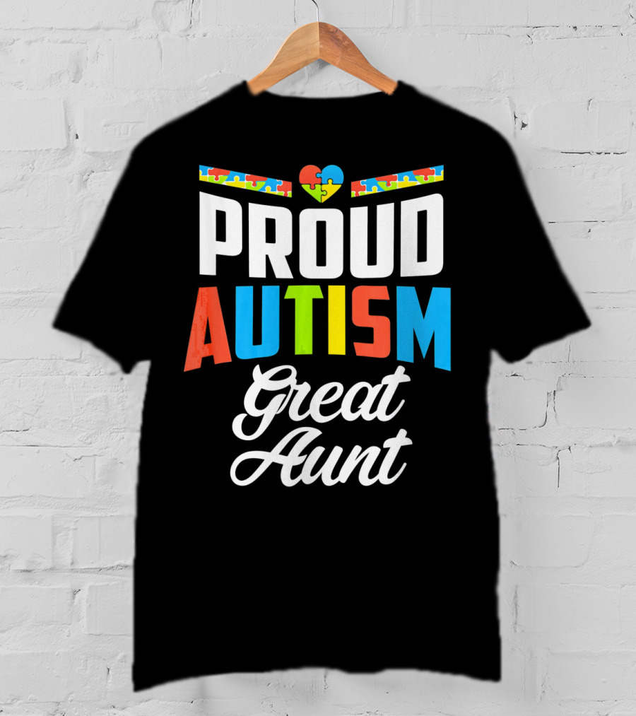 Proud Autism Great Aunt Puzzle Heart Awareness Support T-Shirt