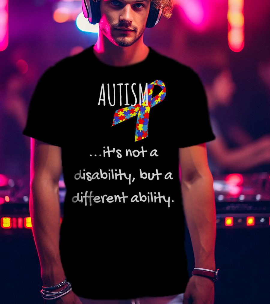 Autism Awareness It's Not A Disability But A Different Ability Puzzle T-Shirt
