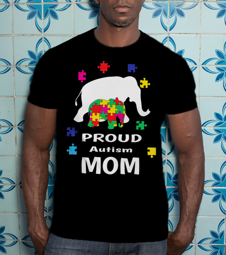 Proud Autism Mom Elephant Puzzle Piece Awareness T-Shirt