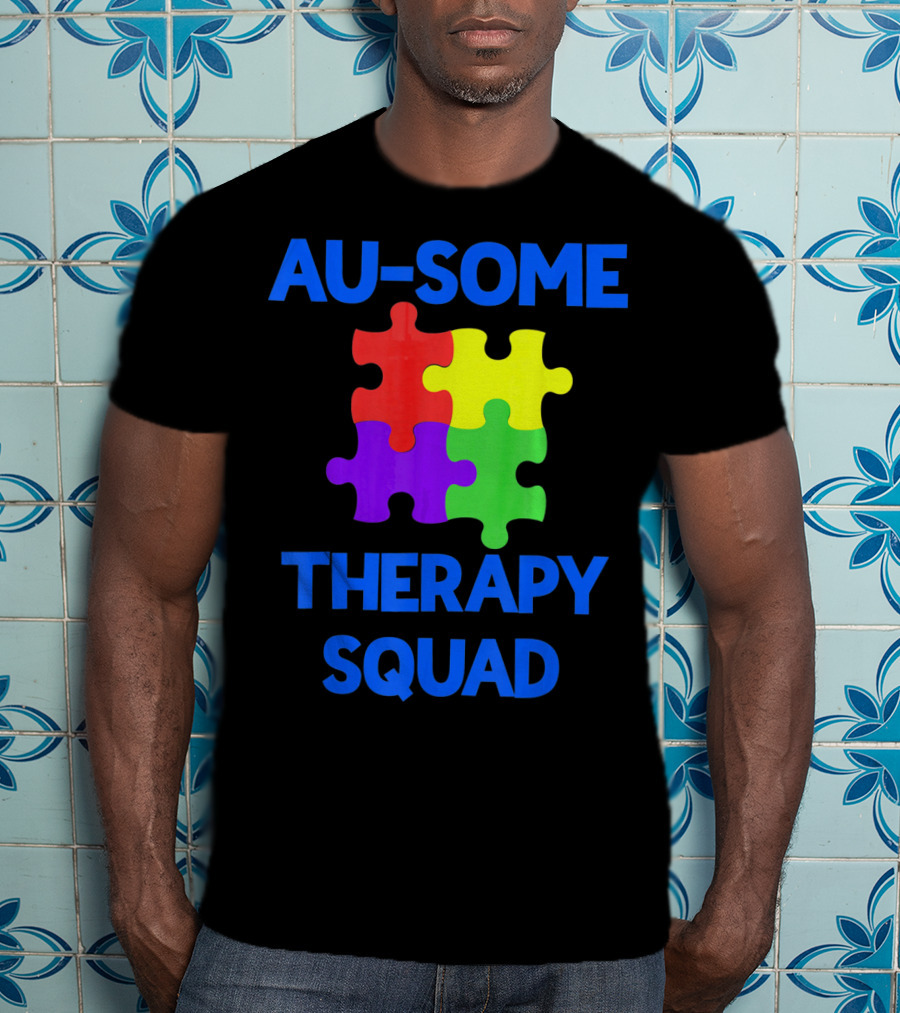 AU-SOME Therapy Squad Autism Awareness Puzzle Pieces T-Shirt