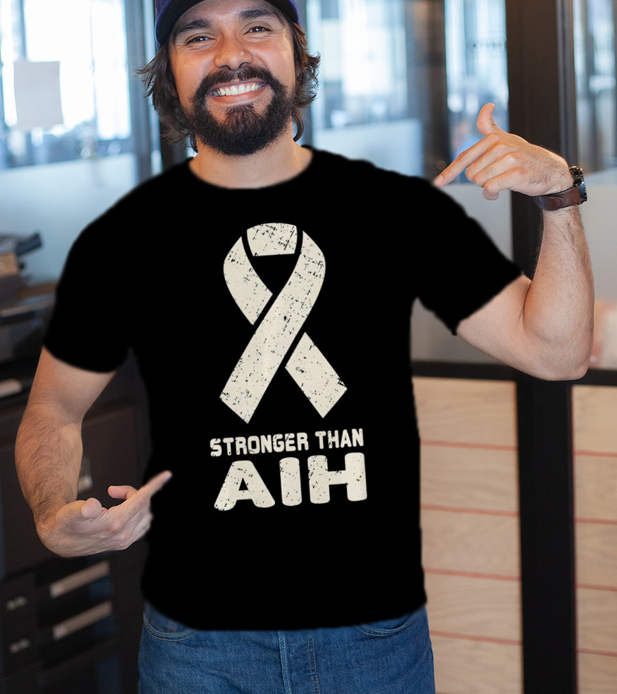 Stronger Than AIH Autoimmune Hepatitis Awareness T-Shirt