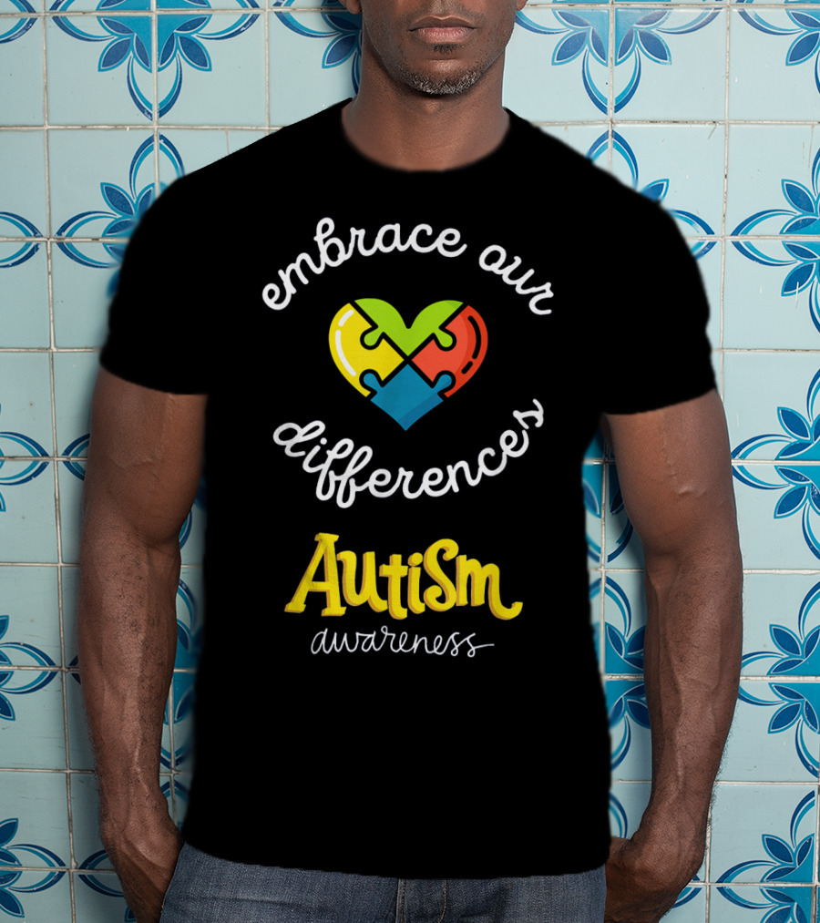 Embrace Our Differences Autism Awareness T-Shirt