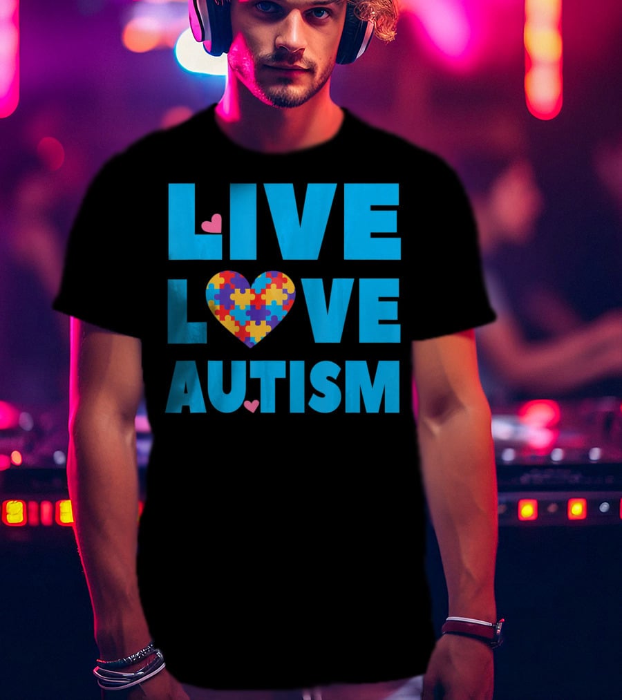 Live Love Autism Autism Mom Awareness Puzzle Heart T-Shirt