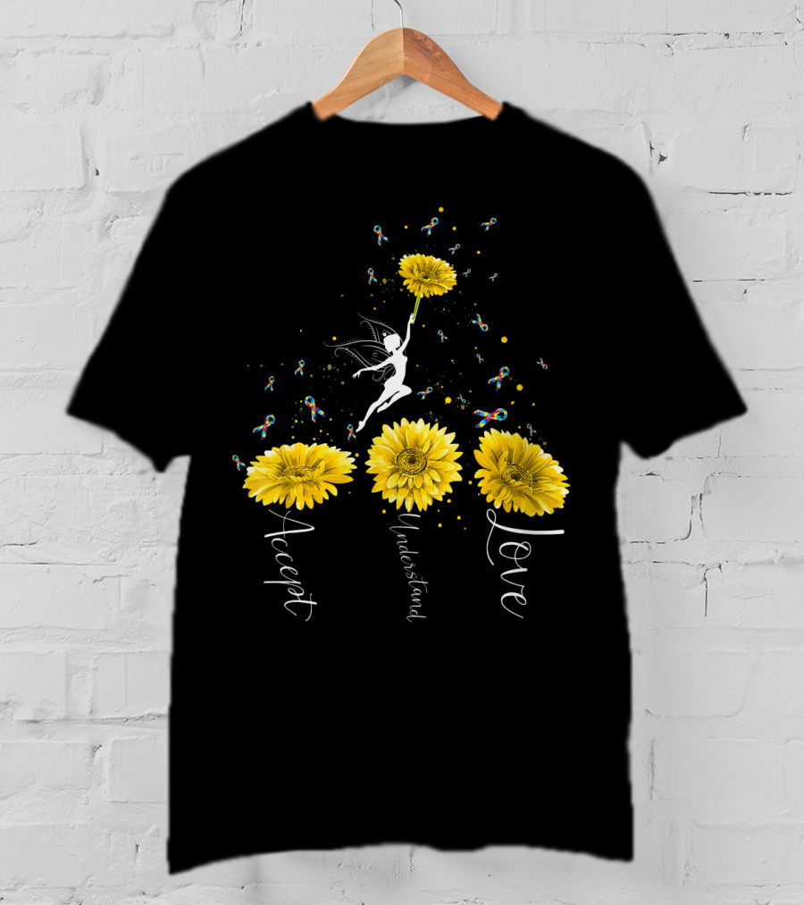 Accept Understand Love Sunflower Autism Awareness Fairy T-Shirt