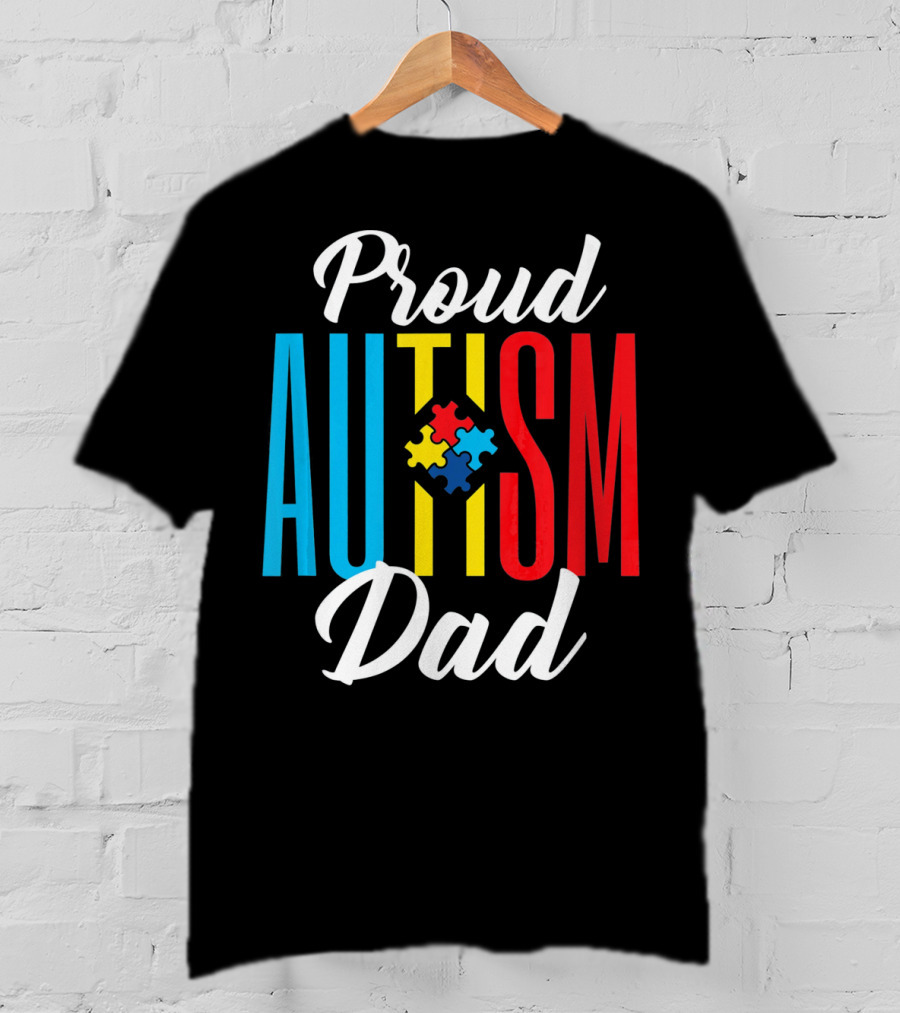 Proud Autism Dad Puzzle Piece Awareness Support T-Shirt