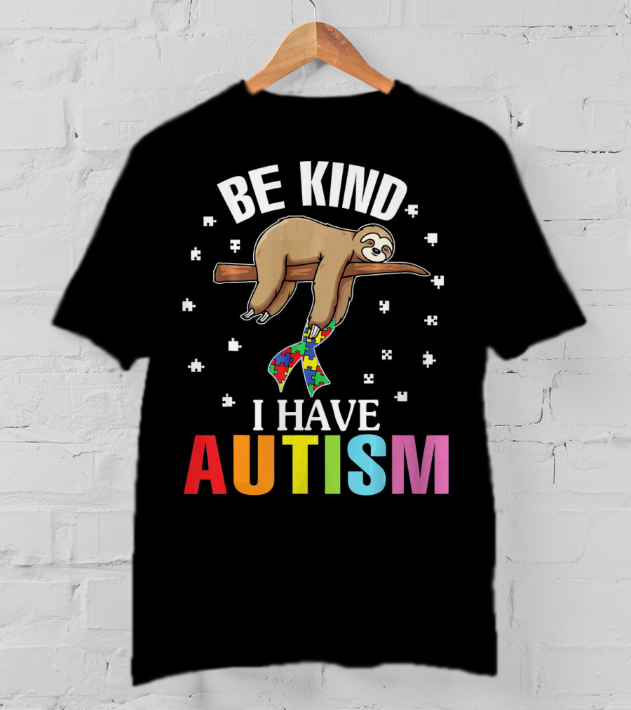 Be Kind Cute Sloth With Puzzle Ribbon I Have Autism T-Shirt