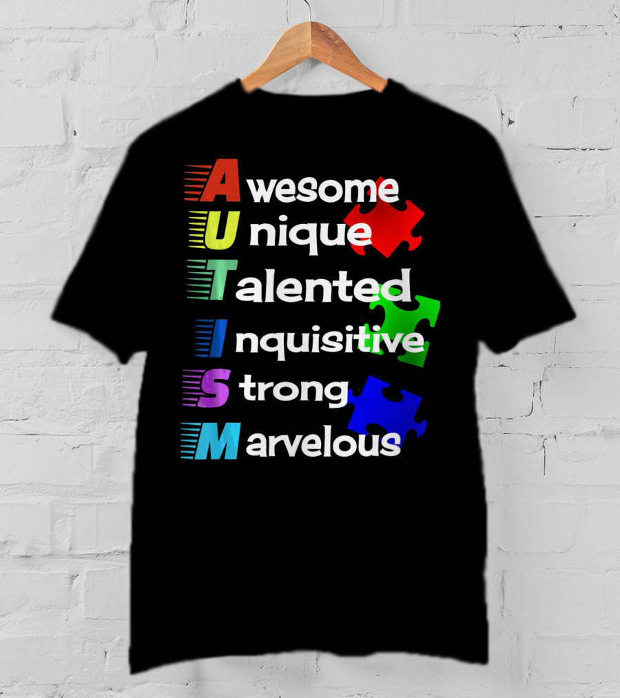 Autism Awesome Unique Talented Inquisitive Strong Marvelous Awareness Month T-Shirt