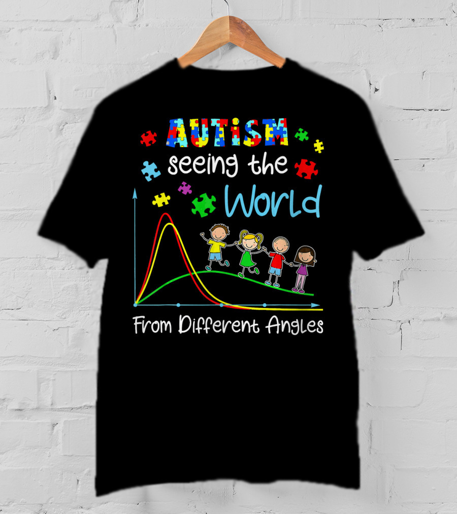 Autism Seeing The World From Different Angles T-Shirt