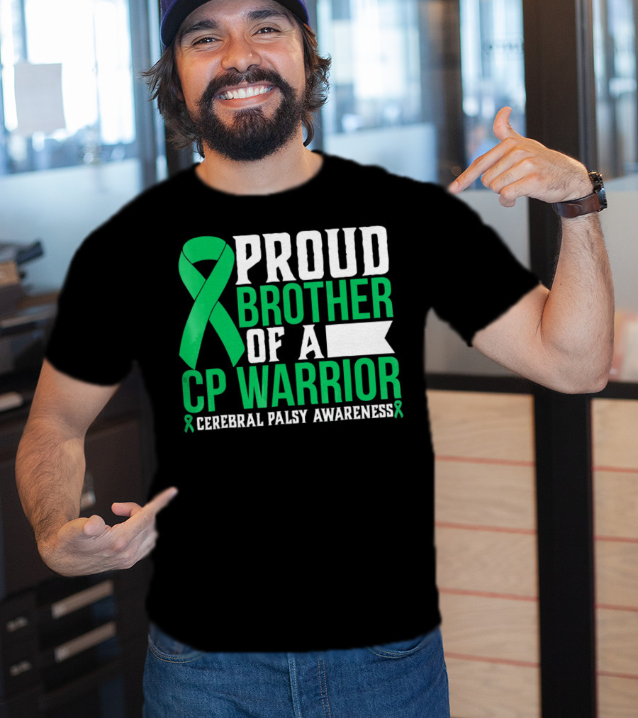Proud Brother Of A CP Warrior Cerebral Palsy Awareness T-Shirt