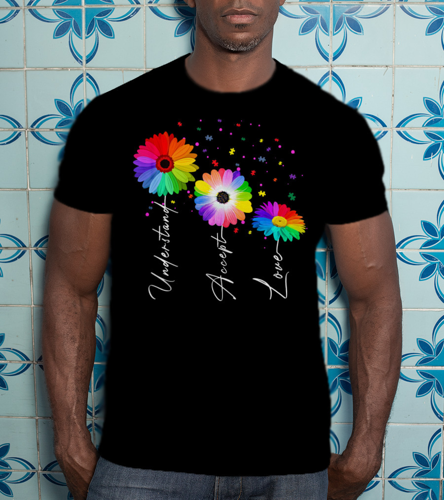 Autism Awareness Daisy Flower Accept Understand Love T-Shirt