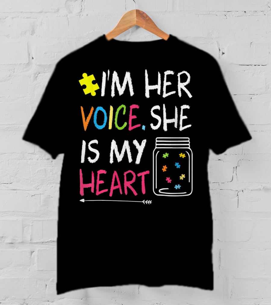 I'm Her Voice She Is My Heart Autism Puzzle Jar T-Shirt