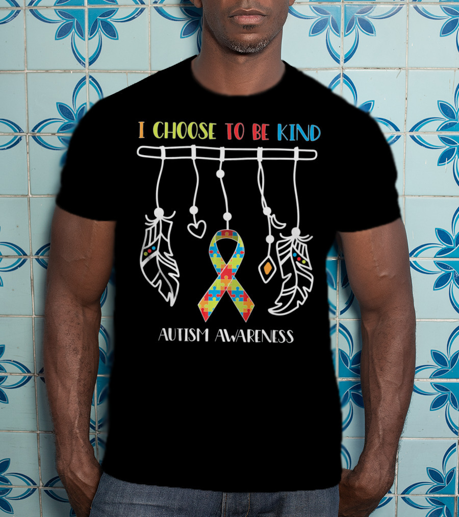 I Choose To Be Kind Autism Awareness Puzzle Ribbon With Dreamcatcher Feathers T-Shirt