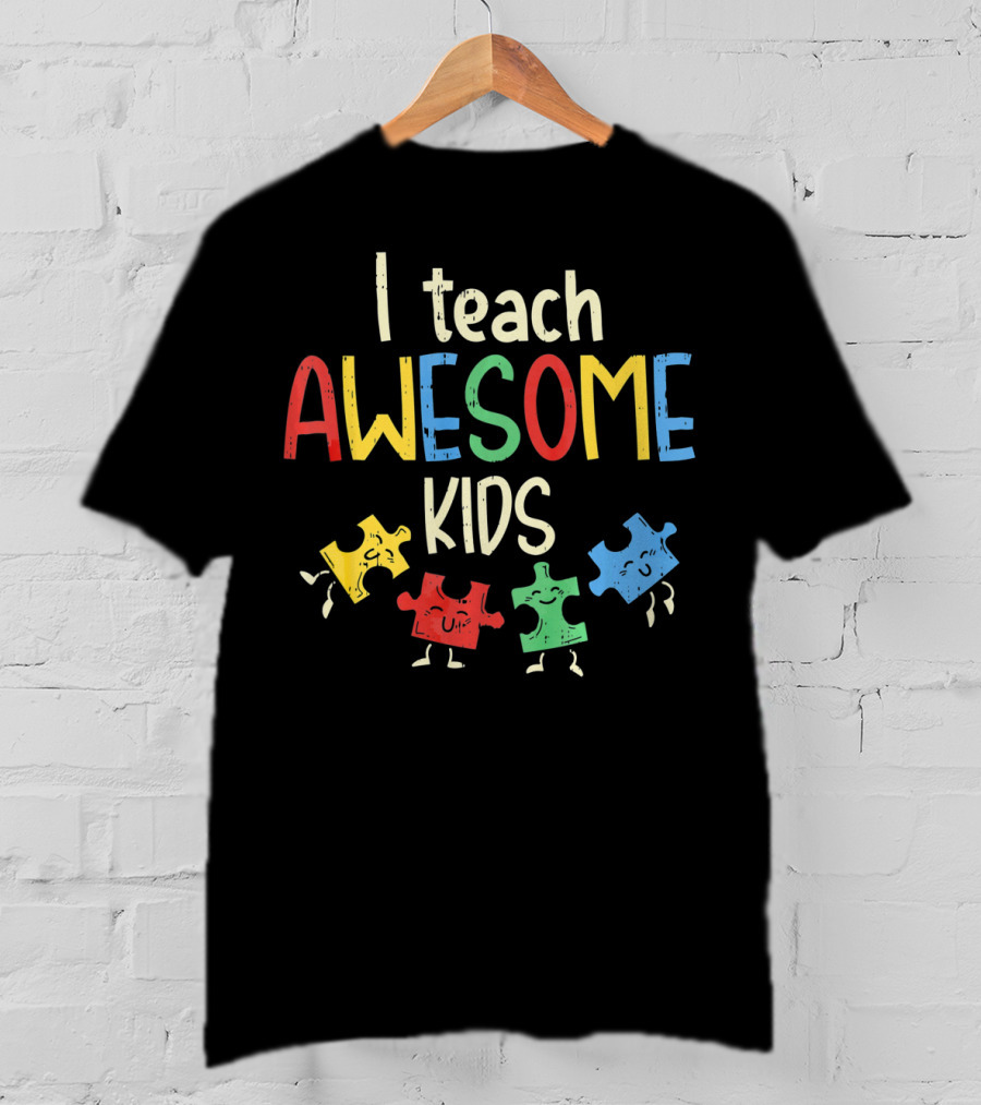 I Teach Awesome Kids Autism Special Puzzle Piece T-Shirt