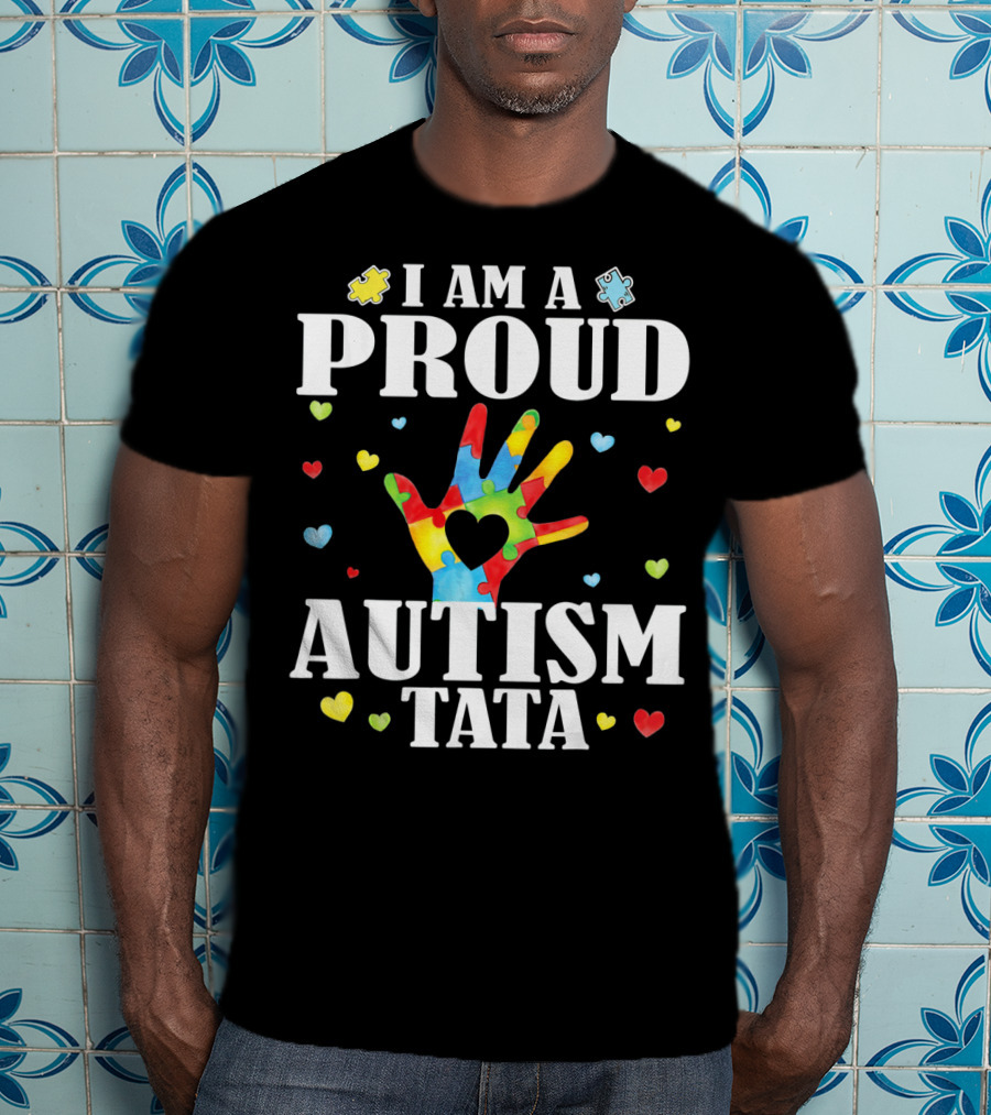 I Am A Proud Autism Tata Big Hand Hearts Puzzle Pieces T-Shirt