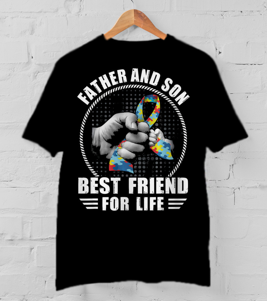 Father And Son Best Friend For Life Autism Awareness T-Shirt