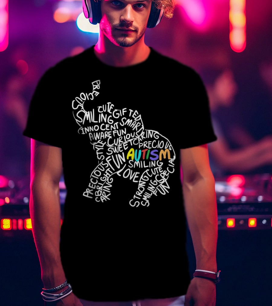 Autism Elephant Awareness Smiling Strong Gift Bright Curious Precious Fun T-Shirt