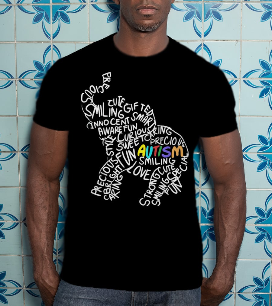 Autism Elephant Awareness Smiling Strong Gift Bright Curious Precious Fun T-Shirt