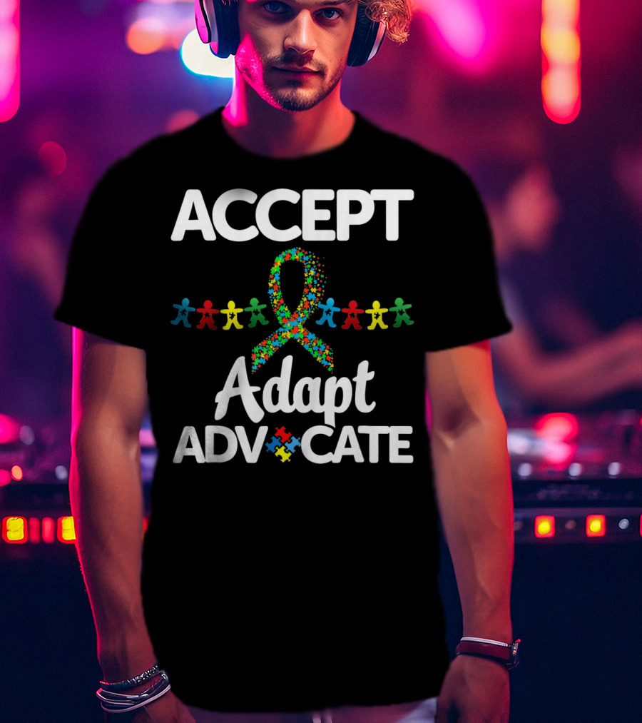 Accept Adapt Advocate Autism Awareness Puzzle Ribbon And Figures T-Shirt