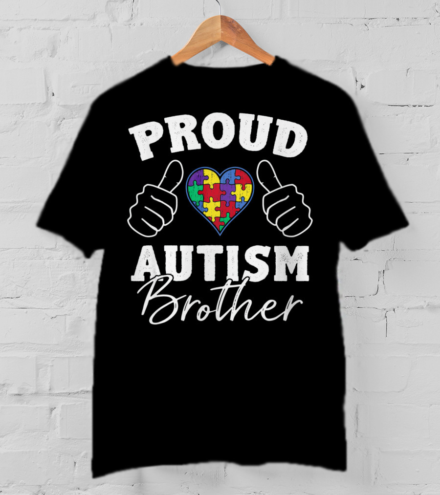 Proud Brother Autism Awareness Heart Puzzle Piece Thumbs Up T-Shirt