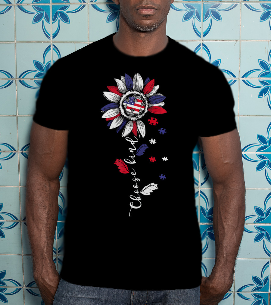Patriotic Sunflower With Puzzle Pieces And Choose Kind Autism Awareness T-Shirt