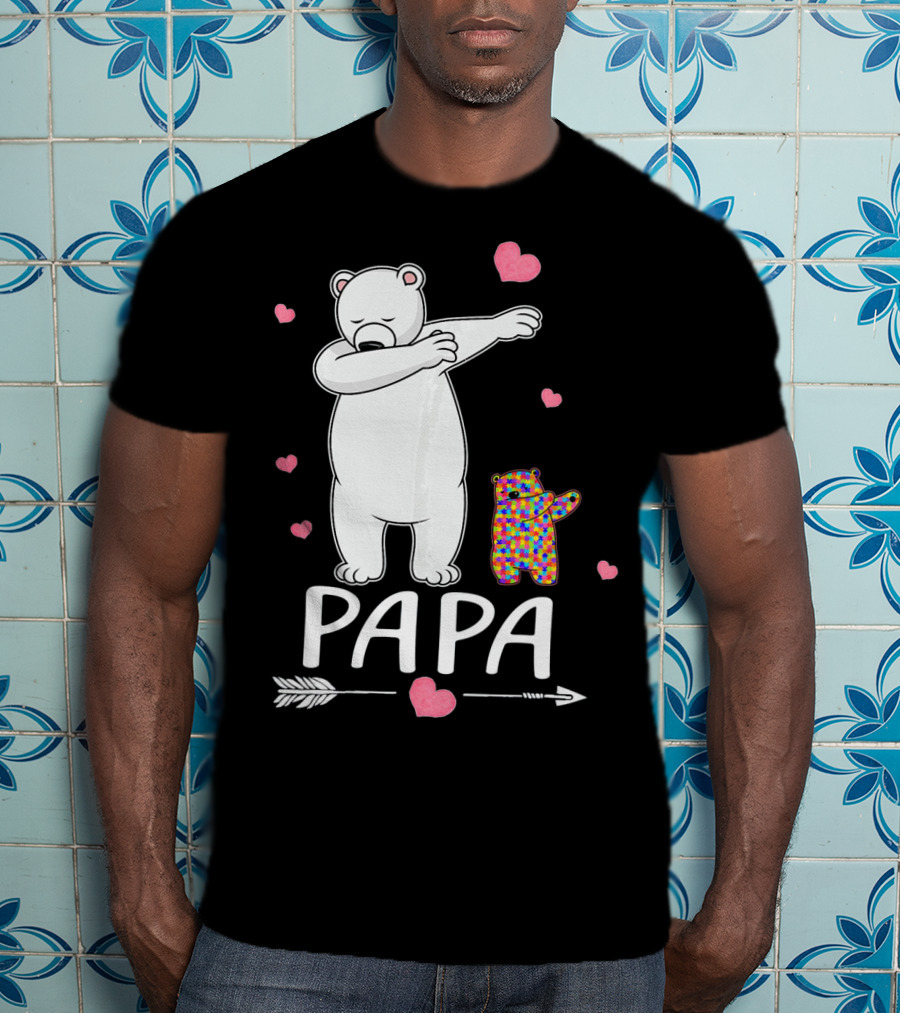 Papa Bear Dabbing With Autism Awareness Puzzle Bear And Hearts T-Shirt