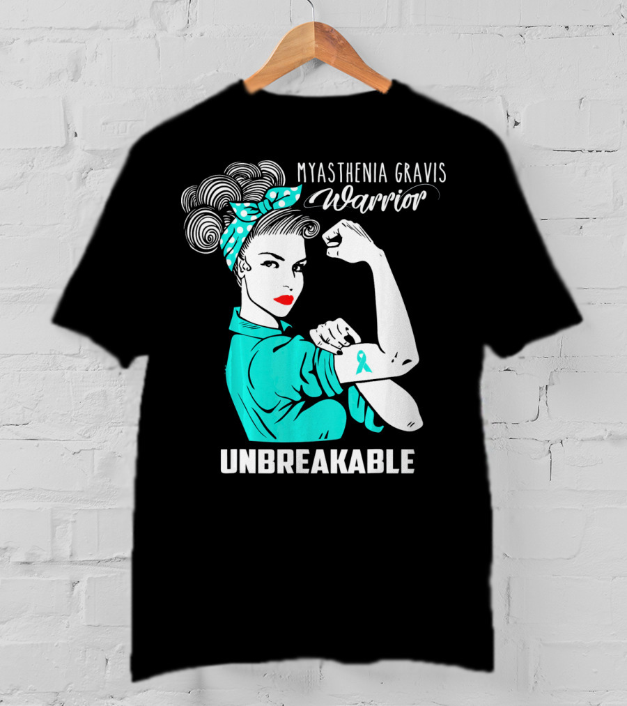 Myasthenia Gravis Warrior Unbreakable Strong Woman T-Shirt