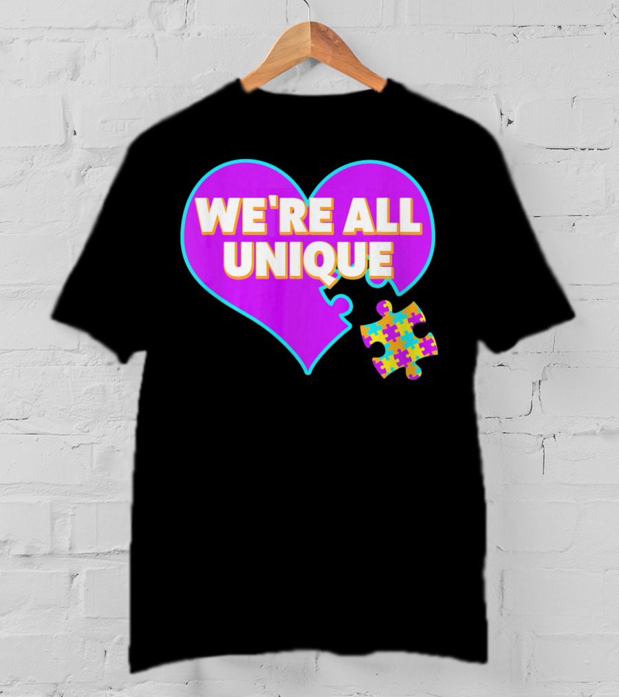 We're All Unique Autism Awareness Puzzle Heart T-Shirt
