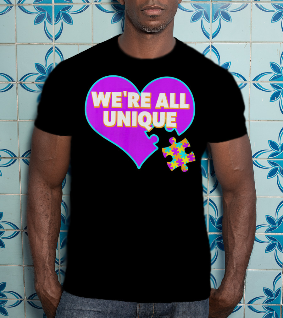 We're All Unique Autism Awareness Puzzle Heart T-Shirt