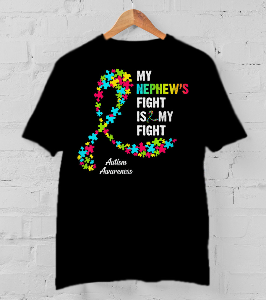 My Nephew's Fight Is My Fight Autism Awareness Puzzle T-Shirt