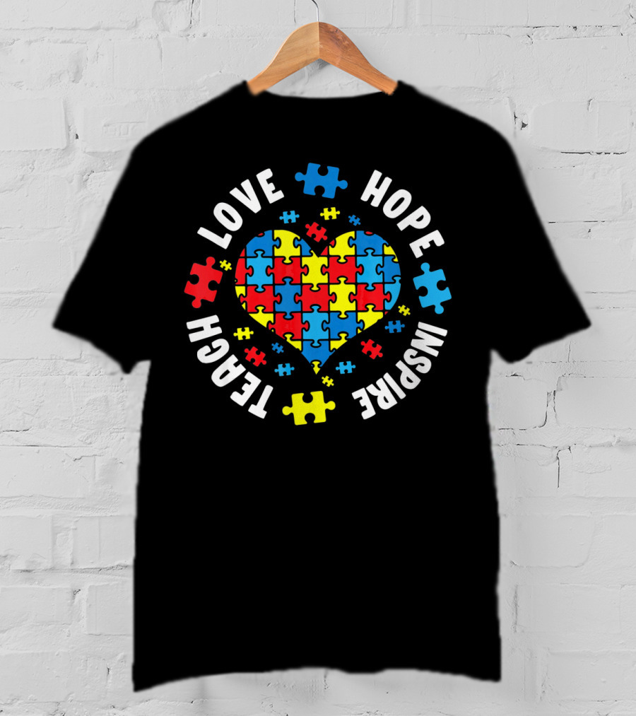 Love Hope Inspire Teach Heart Puzzle Autism Awareness T-Shirt