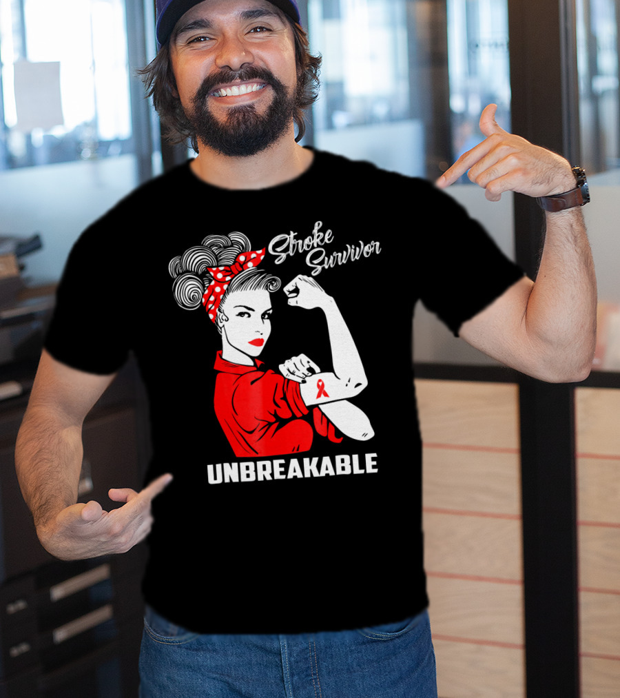 Stroke Survivor Unbreakable Rosie The Riveter T-Shirt