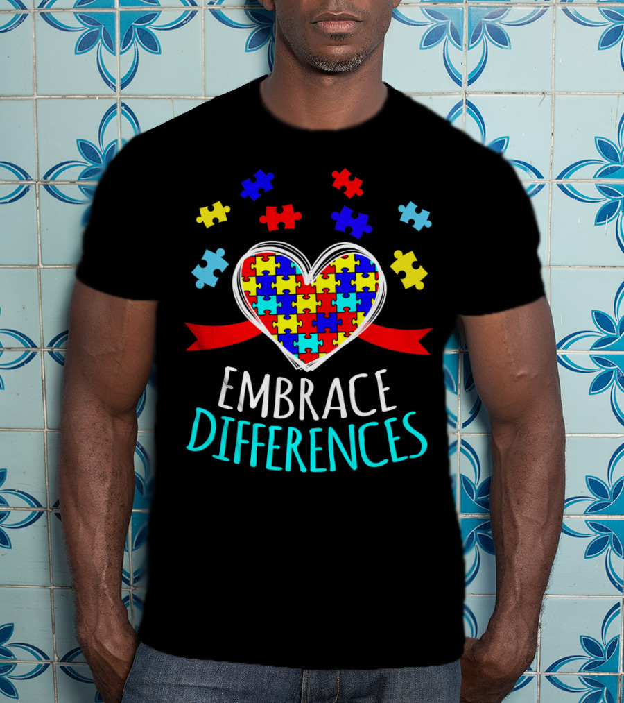 Embrace Differences Autism Awareness Heart Puzzle Pieces T-Shirt