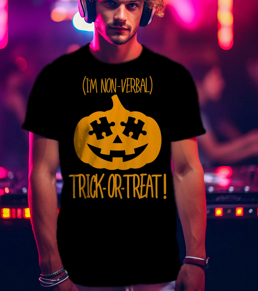 Trick-or-Treat I'm Non-Verbal Pumpkin Halloween Puzzle T-Shirt