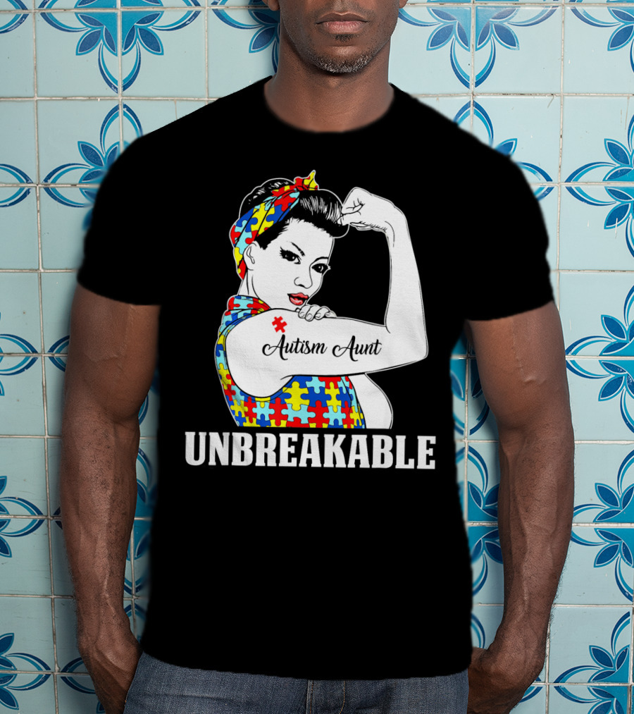 Unbreakable Autism Aunt Awareness Aun T-Shirt