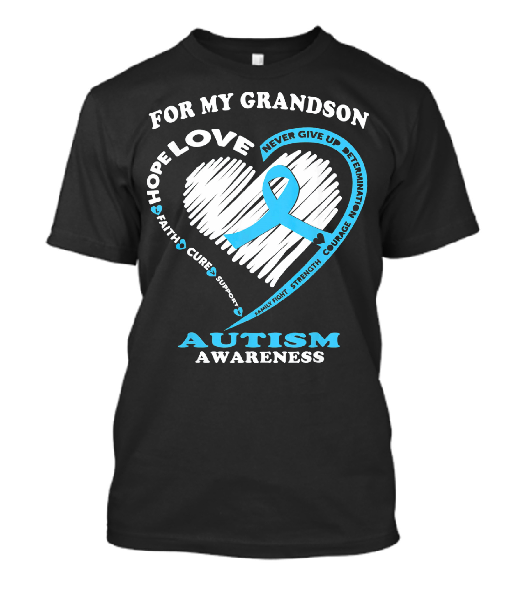 For My Grandson Love Hope Autism Awareness Ribbon Never Give Up Courage Faith Cure T-Shirt
