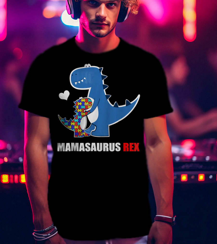 Mamasaurus Rex Autism Awareness Puzzle Heart T-Shirt