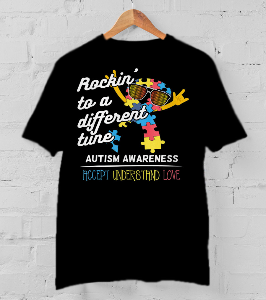 Rockin' To A Different Tune Autism Awareness Accept Understand Love T-Shirt