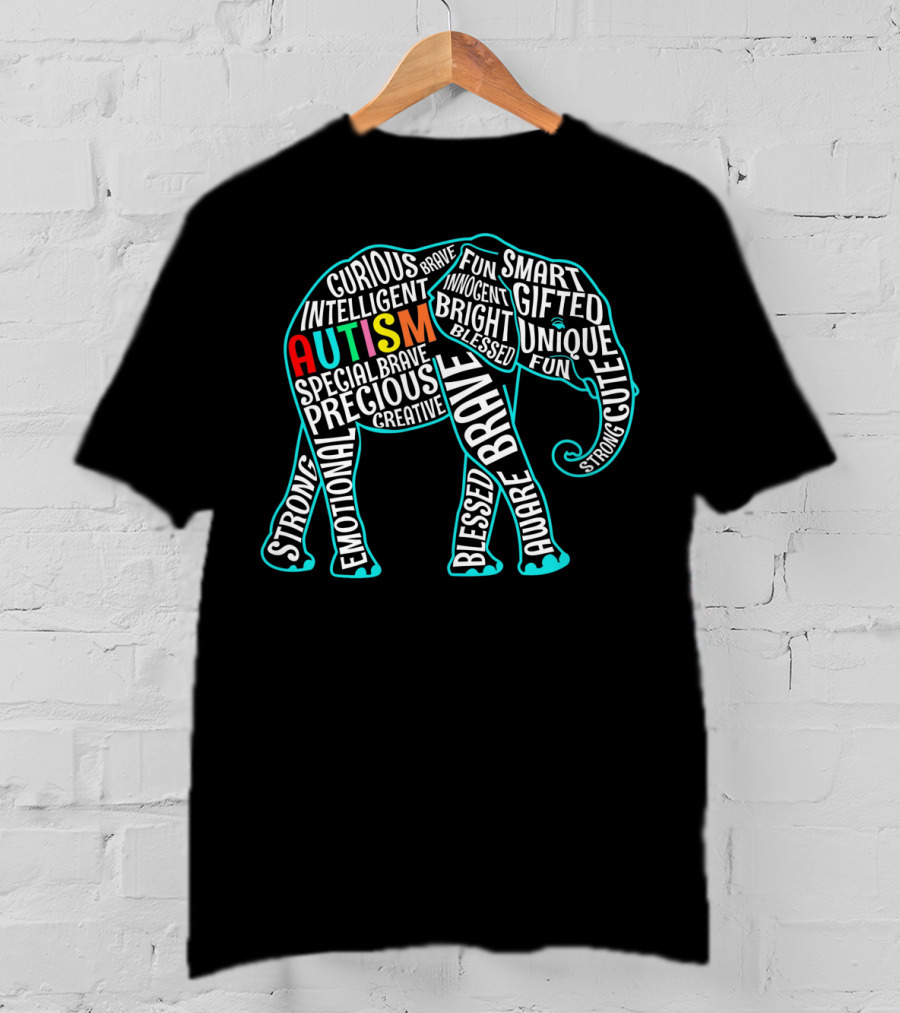 Autism Awareness Elephant Brave Intelligent Gifted Unique Fun Innocent Smart Curious T-Shirt