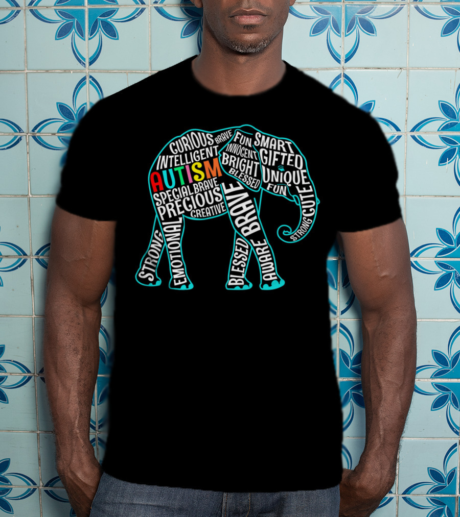 Autism Awareness Elephant Brave Intelligent Gifted Unique Fun Innocent Smart Curious T-Shirt