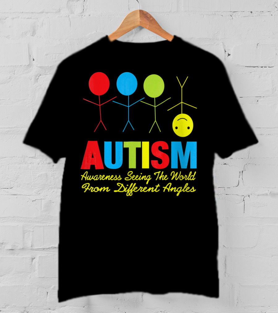 AUTISM Awareness Seeing The World From Different Angles T-Shirt