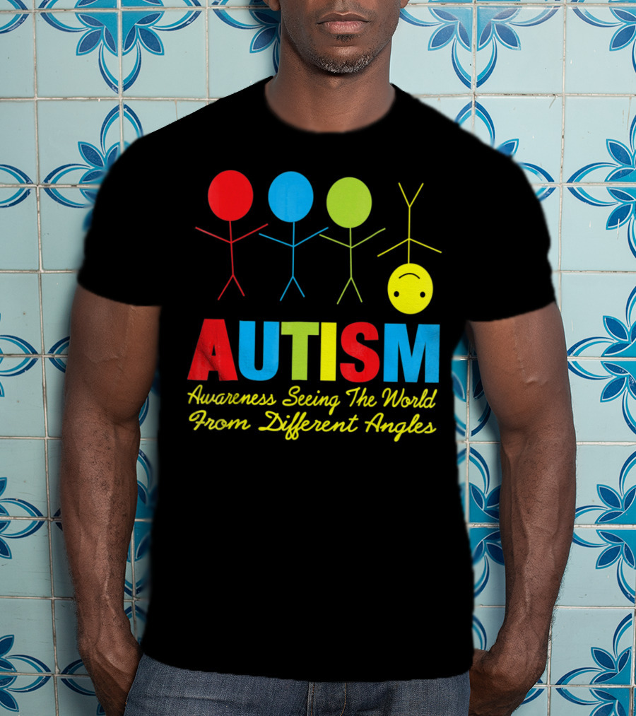 AUTISM Awareness Seeing The World From Different Angles T-Shirt