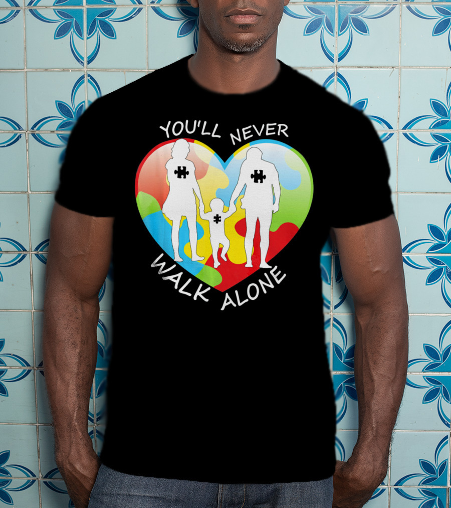 You'll Never Walk Alone Puzzle Family Heart T-Shirt