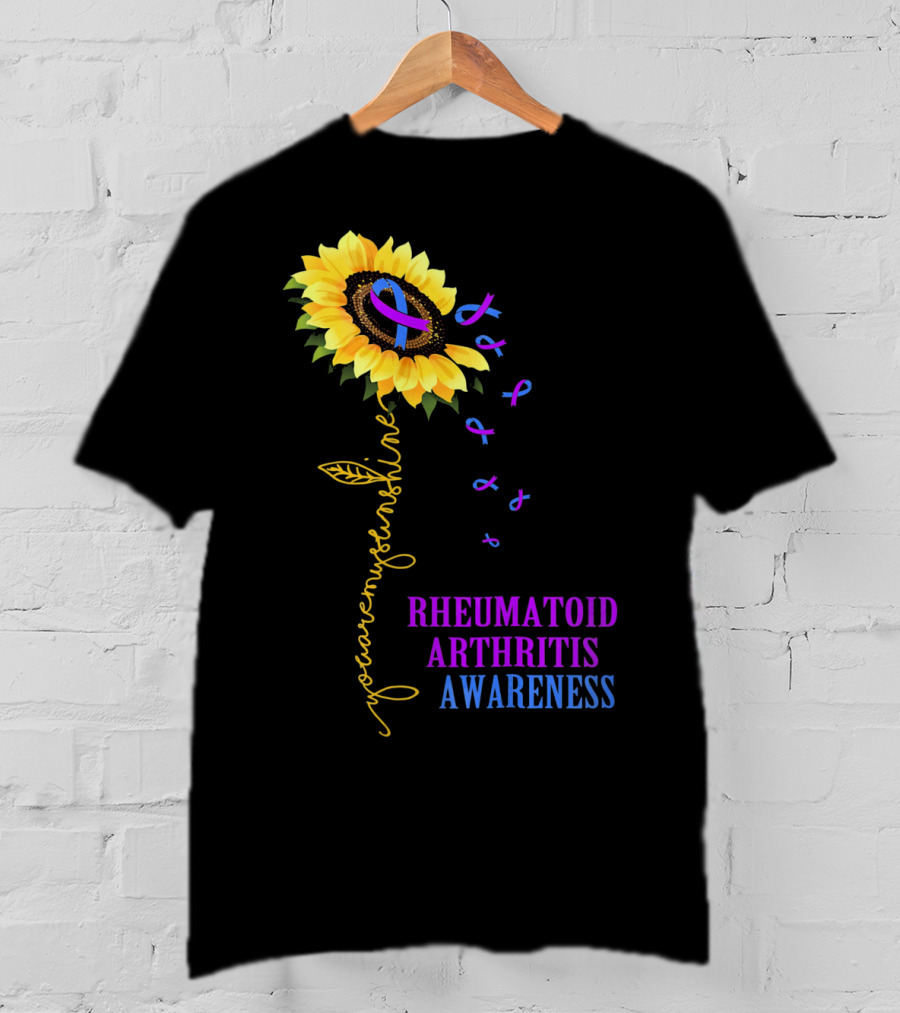 You Are My Sunshine Rheumatoid Arthritis Awareness T-Shirt